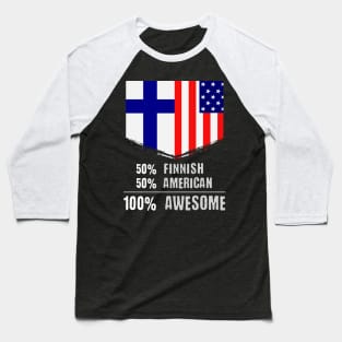 50% Finnish 50% American 100% Awesome Immigrant Baseball T-Shirt